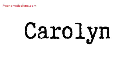 Typewriter Name Tattoo Designs Carolyn Free Download