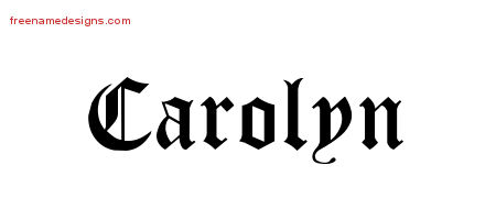 Blackletter Name Tattoo Designs Carolyn Graphic Download