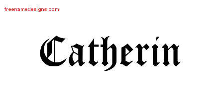 Blackletter Name Tattoo Designs Catherin Graphic Download