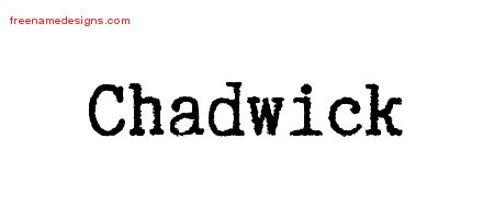 Typewriter Name Tattoo Designs Chadwick Free Printout