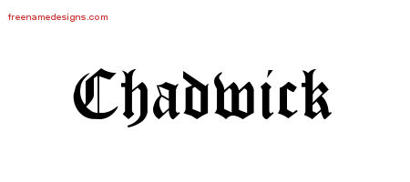 Blackletter Name Tattoo Designs Chadwick Printable