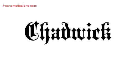 Old English Name Tattoo Designs Chadwick Free Lettering