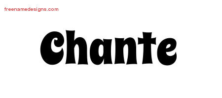 Groovy Name Tattoo Designs Chante Free Lettering