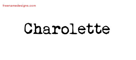 Vintage Writer Name Tattoo Designs Charolette Free Lettering