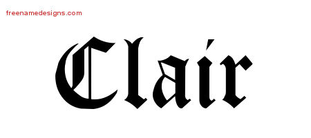 Blackletter Name Tattoo Designs Clair Printable