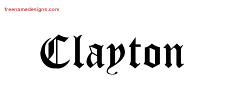 Blackletter Name Tattoo Designs Clayton Printable