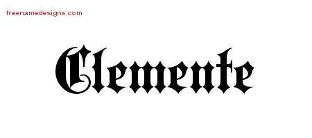 Old English Name Tattoo Designs Clemente Free Lettering