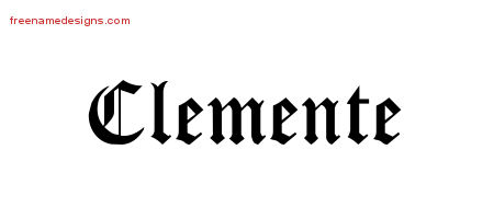 Blackletter Name Tattoo Designs Clemente Printable