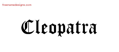 Blackletter Name Tattoo Designs Cleopatra Graphic Download