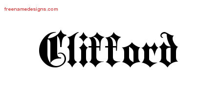 Old English Name Tattoo Designs Clifford Free Lettering
