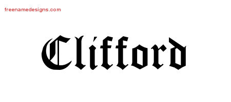 Blackletter Name Tattoo Designs Clifford Printable