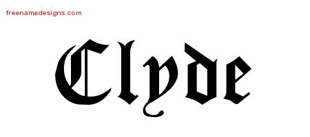 Blackletter Name Tattoo Designs Clyde Graphic Download