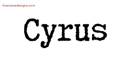 Typewriter Name Tattoo Designs Cyrus Free Printout