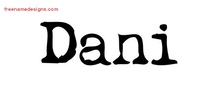 Vintage Writer Name Tattoo Designs Dani Free Lettering