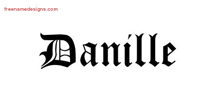 Blackletter Name Tattoo Designs Danille Graphic Download