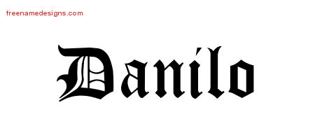 Blackletter Name Tattoo Designs Danilo Printable