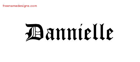 Blackletter Name Tattoo Designs Dannielle Graphic Download