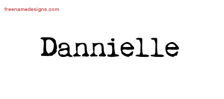 Vintage Writer Name Tattoo Designs Dannielle Free Lettering