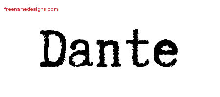 Typewriter Name Tattoo Designs Dante Free Printout