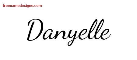 Lively Script Name Tattoo Designs Danyelle Free Printout