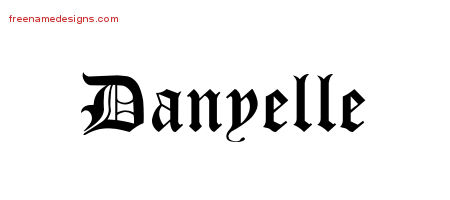 Blackletter Name Tattoo Designs Danyelle Graphic Download