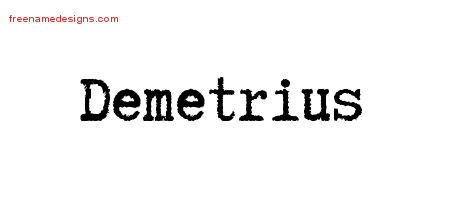 Typewriter Name Tattoo Designs Demetrius Free Download