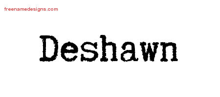 Typewriter Name Tattoo Designs Deshawn Free Printout