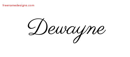 Classic Name Tattoo Designs Dewayne Printable