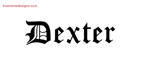Blackletter Name Tattoo Designs Dexter Printable