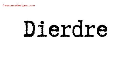 Typewriter Name Tattoo Designs Dierdre Free Download