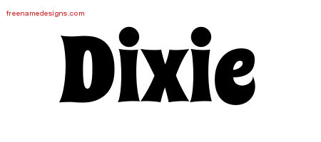 Groovy Name Tattoo Designs Dixie Free Lettering