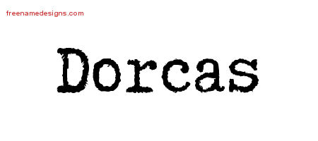 Typewriter Name Tattoo Designs Dorcas Free Download