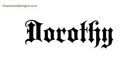 Old English Name Tattoo Designs Dorothy Free