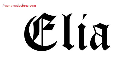 Blackletter Name Tattoo Designs Elia Graphic Download
