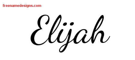 Lively Script Name Tattoo Designs Elijah Free Download