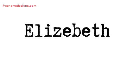 Typewriter Name Tattoo Designs Elizebeth Free Download