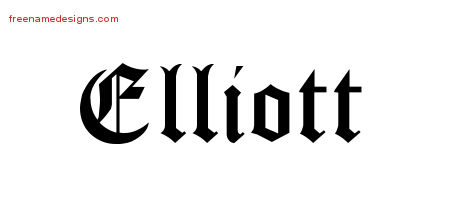 Blackletter Name Tattoo Designs Elliott Printable