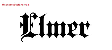 Old English Name Tattoo Designs Elmer Free Lettering
