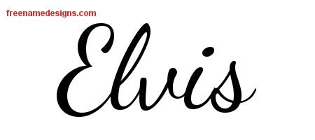 Lively Script Name Tattoo Designs Elvis Free Download