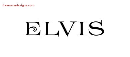 Flourishes Name Tattoo Designs Elvis Graphic Download