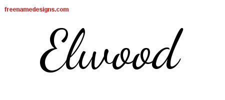 Lively Script Name Tattoo Designs Elwood Free Download
