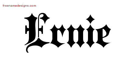 Old English Name Tattoo Designs Ernie Free Lettering