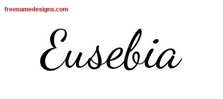 Lively Script Name Tattoo Designs Eusebia Free Printout