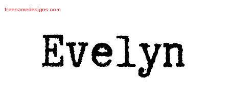 Typewriter Name Tattoo Designs Evelyn Free Download