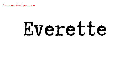 Typewriter Name Tattoo Designs Everette Free Printout