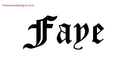 Blackletter Name Tattoo Designs Faye Graphic Download