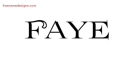 Flourishes Name Tattoo Designs Faye Printable