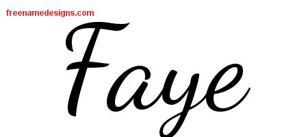 Lively Script Name Tattoo Designs Faye Free Printout