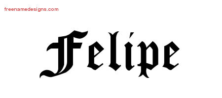 Blackletter Name Tattoo Designs Felipe Printable