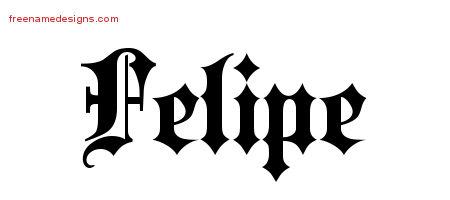 Old English Name Tattoo Designs Felipe Free Lettering